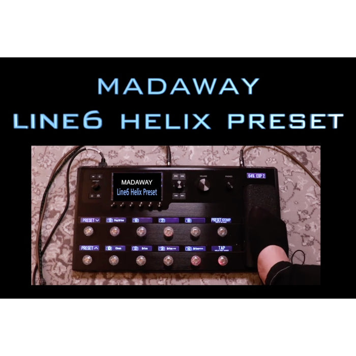 Line 6 | MADAWAY Helix PRESETS | Gain Stage, Modulation & Time Based Effects